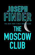 Couverture du livre « The Moscow Club » de Joseph Finder aux éditions Head Of Zeus