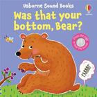 Couverture du livre « Was that your bottom, Bear? » de Sam Taplin et Ana Martin-Larranaga aux éditions Usborne