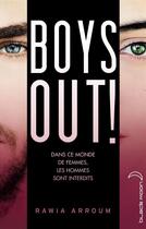 Couverture du livre « Boys out ! » de Rawia Arroum aux éditions Epagine