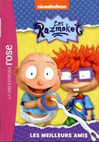 Couverture du livre « Les Razmoke Tome 1 : Les meilleurs amis » de Nickelodeon aux éditions Hachette Jeunesse