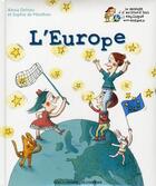 Couverture du livre « L'Europe » de Alexia Delrieu et Sophie De Menthon aux éditions Gallimard-jeunesse