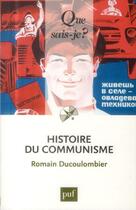 Couverture du livre « Histoire du communisme » de Ducoulombier Romain aux éditions Que Sais-je ?