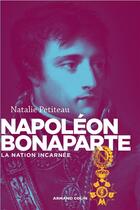 Couverture du livre « Napoléon Bonaparte » de Natalie Petiteau aux éditions Armand Colin