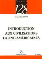 Couverture du livre « Introduction Aux Civilisations Latino-Americaines » de Jacqueline Covo aux éditions Armand Colin