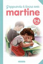 Couverture du livre « J'apprends a ecrire avec martine » de Delahaye/Marlier aux éditions Casterman