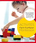Couverture du livre « Activités d'après la pédagogie Montessori ; pour accompagner le développement de votre enfant à partir de 3 ans » de Maja Pitamic aux éditions Eyrolles
