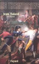 Couverture du livre « Les thermidoriens » de Jean Tulard aux éditions Fayard