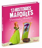Couverture du livre « 13 HISTOIRES MABOULES ; princesses et chevaliers » de  aux éditions Fleurus