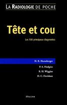 Couverture du livre « La radiologie de poche ; tête et cou » de Herve Lacombe aux éditions Maloine