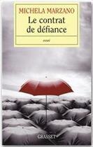 Couverture du livre « Le contrat de défiance » de Michela Marzano aux éditions Grasset