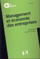 Couverture du livre « Management et économie des entreprises (12e édition) » de Gilles Bressy aux éditions Sirey