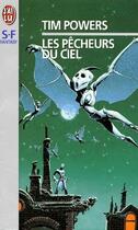 Couverture du livre « Pecheurs du ciel (les) » de Tim Powers aux éditions J'ai Lu