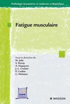 Couverture du livre « Fatigue musculaire » de  aux éditions Elsevier-masson