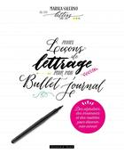 Couverture du livre « Petites leçons de lettrage pour mon bullet journal » de Salerno Marika aux éditions Dessain Et Tolra