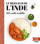 Couverture du livre « Le meilleur de l'Inde ; 100 recettes inratables » de Marie-Laure Tombini aux éditions Mango