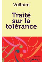 Couverture du livre « Traité sur la tolérance ; à l'occasion de la mort de Jean Calas » de Voltaire aux éditions Books On Demand