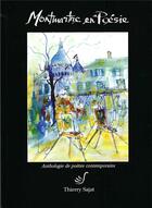 Couverture du livre « Montmartre en poésie » de Thierry Sajat aux éditions Thierry Sajat