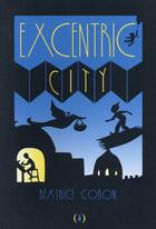 Couverture du livre « Excentric city » de Beatrice Coron aux éditions Des Grandes Personnes