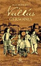 Couverture du livre « Les petites histoires de la vieille ; veillées gersoises » de Herve Berteaux aux éditions Communication Presse Edition