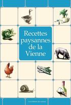 Couverture du livre « RECETTES PAYSANNES ; recettes paysannes de la Vienne » de  aux éditions Du Curieux
