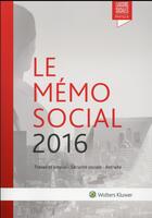 Couverture du livre « Le mémo social (édition 2016) » de Anais Renaud aux éditions Liaisons