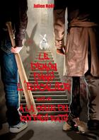 Couverture du livre « Le démon dans l'escalier ; à la cour du roi des rats » de Julien Noel aux éditions Posidonia