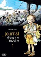 Couverture du livre « Journal d'une vie tranquille Tome 1 » de Tetsuya Chiba aux éditions Vega Dupuis