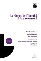 Couverture du livre « La région, de l'identité à la citoyenneté » de Des Quinze Geographe aux éditions Hermann