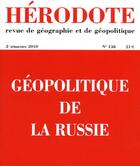 Couverture du livre « REVUE HERODOTE N.138 ; géopolitique de la Russie » de Revue Herodote aux éditions La Decouverte