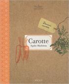 Couverture du livre « Carotte » de Macheteau Sophie aux éditions Vigot
