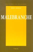 Couverture du livre « Malebranche ; une philosophie de l'expérience » de Denis Moreau aux éditions Vrin