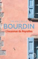 Couverture du livre « L'inconnue de Peyrolles » de Francoise Bourdin aux éditions Belfond