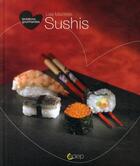 Couverture du livre « Sushis » de Lisa Mazieres aux éditions Saep