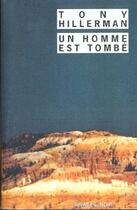 Couverture du livre « Un homme est tombe » de Tony Hillerman aux éditions Rivages