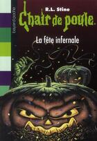 Couverture du livre « Chair de poule Tome 54 : la fête infernale » de R. L. Stine aux éditions Bayard Jeunesse