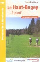 Couverture du livre « Le haut-bugey à pied ; 01 - pr - p011 » de  aux éditions Ffrp