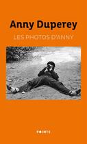 Couverture du livre « Les photos d'Anny » de Anny Duperey aux éditions Points