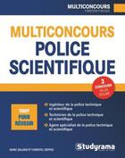Couverture du livre « Multiconcours police scientifique » de Marc Dalens et Christel Deffes aux éditions Studyrama