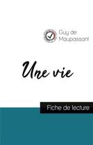 Couverture du livre « Une vie, de Maupassant : fiche de lecture » de  aux éditions Comprendre La Litterature