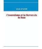 Couverture du livre « L'averroïsme et le Roman de la Rose » de Sylvain Ait-Azizou aux éditions Books On Demand