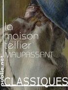 Couverture du livre « La maison Tellier » de Guy de Maupassant aux éditions Publie.net