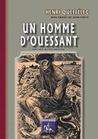 Couverture du livre « Un homme d'Ouessant ; bois gravés de Jean Chièze » de Henri Queffelec aux éditions Editions Des Regionalismes