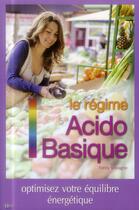 Couverture du livre « Le régime acido-basique » de Fanny Matagne aux éditions Ideo