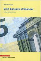Couverture du livre « Droit bancaire et financier » de Herve Causse aux éditions Mare & Martin