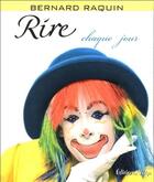 Couverture du livre « Rire chaque jour » de Bernard Raquin aux éditions Vega