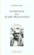 Couverture du livre « Entretiens » de Prajnanpa Svami aux éditions Accarias-originel