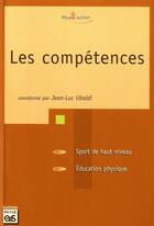 Couverture du livre « Les compétences » de Ubaldi Jean-Luc aux éditions Eps