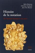 Couverture du livre « Histoire de la notation de la période baroque à nos jours » de  aux éditions Minerve