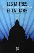 Couverture du livre « Les mitres et la tiare » de Jean-Varoujean Der Mardirossian aux éditions Saint Augustin