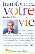 Couverture du livre « Transformez votre vis » de Louise L. Hay aux éditions Vivez Soleil
